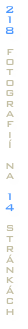 2
1
8
 
f
o
t
o
g
r
a
f
i
í
 
n
a
 
1
4
 
s
t
r
á
n
k
á
c
h