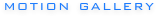 motion gallery